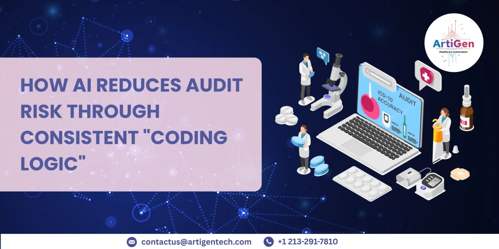 How AI Reduces Audit Risk through Consistent Coding Logic
