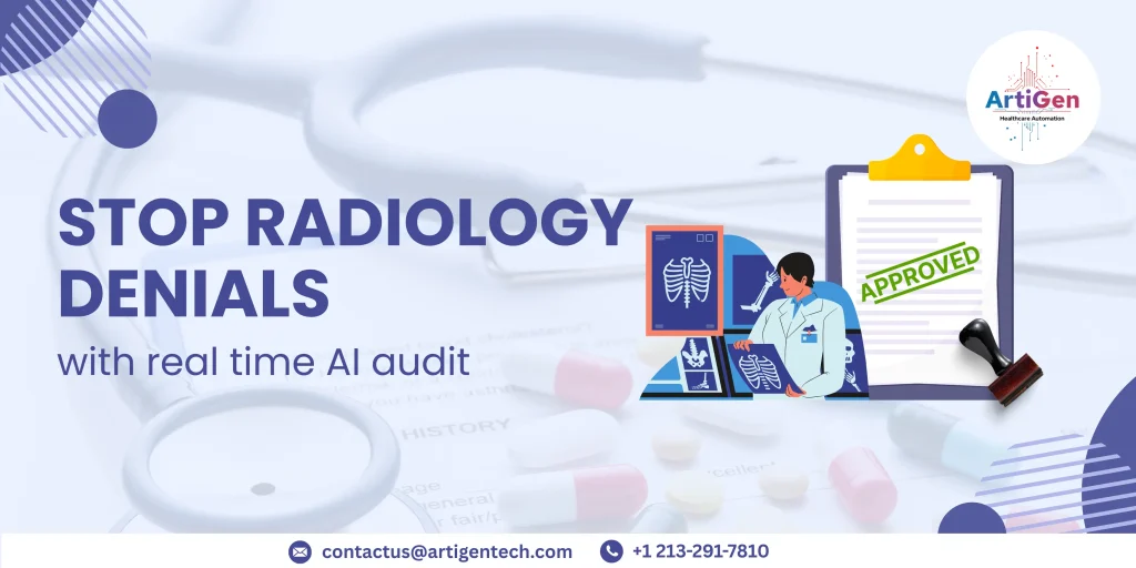 Real-Time AI Audits That Stop Radiology Denials before Submission