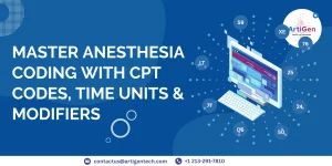 Master Anesthesia Coding with CPT Codes, Time Units & Modifiers