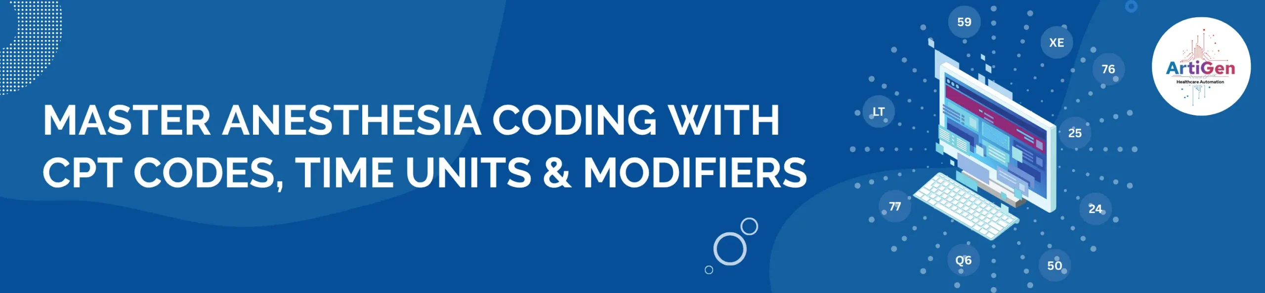 Master Anesthesia Coding with CPT Codes, Time Units & Modifiers