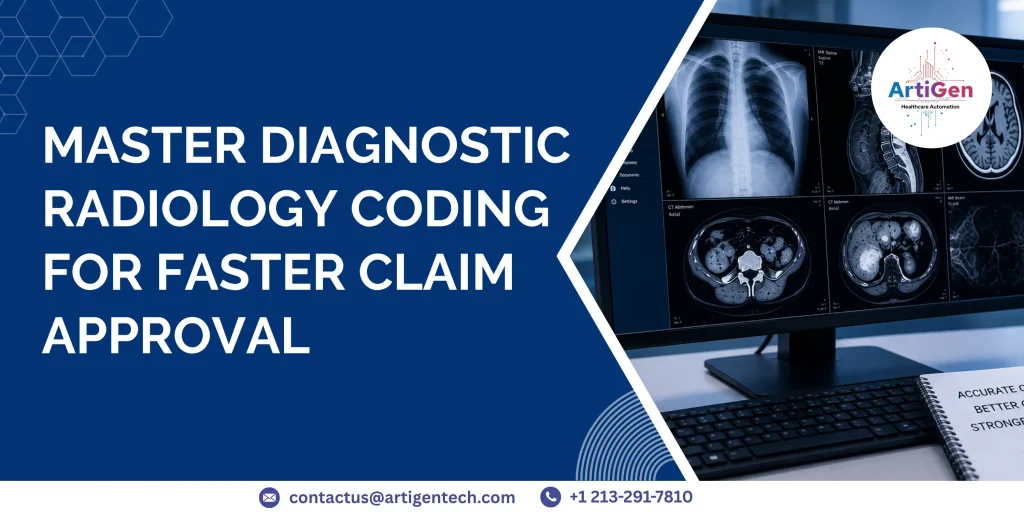 Master Diagnostic Radiology Coding for Faster Claim Approval