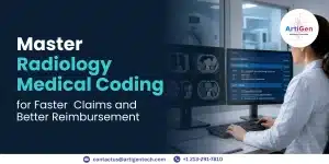 Master Radiology Medical Coding for Faster Claims and Better Reimbursement