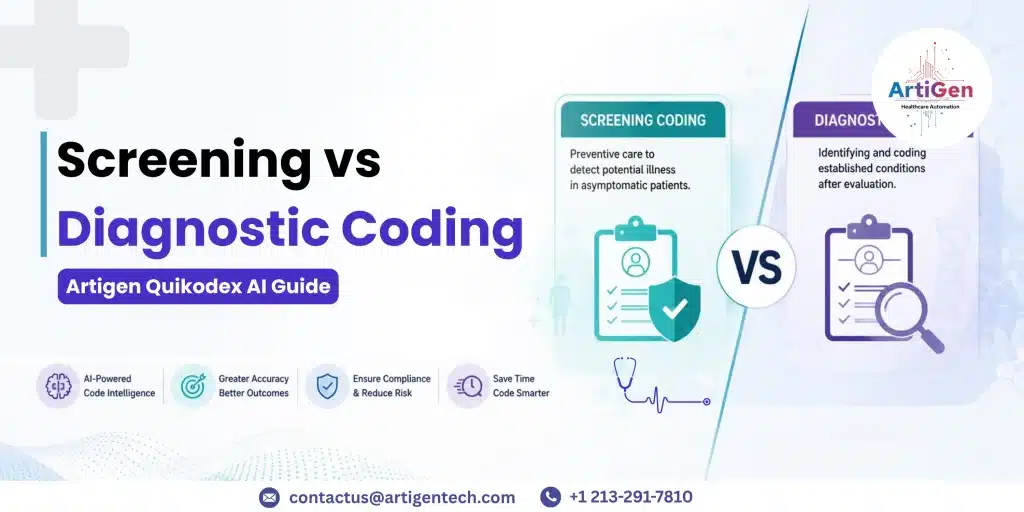 Screening vs Diagnostic Coding Artigen Quikodex AI Guide