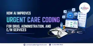 How AI Improves Urgent Care Coding for Drug, Administration, and EM Services