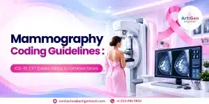 Mammography Coding Guidelines ICD-10, CPT Codes, Billing & Common Errors